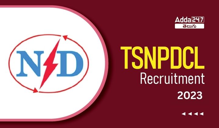 TSNPDCL Recruitment 2023