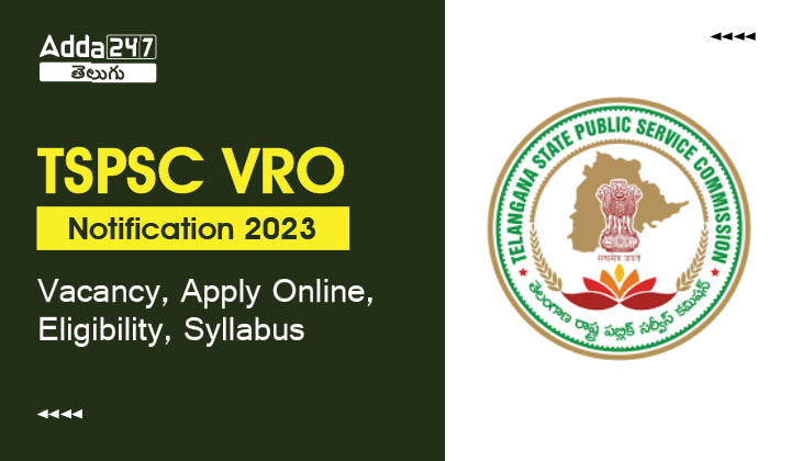 TSPSC VRO Notification 2023